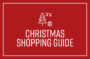 Feature: Christmas Shopping Guide